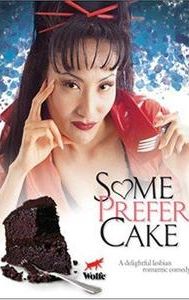 Some Prefer Cake