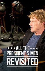 All the President's Men Revisited