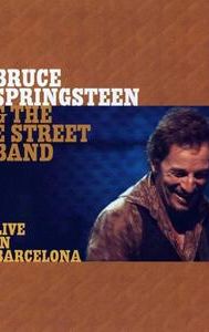 Bruce Springsteen & the E Street Band: Live in Barcelona