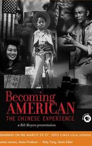 Becoming American: The Chinese Experience