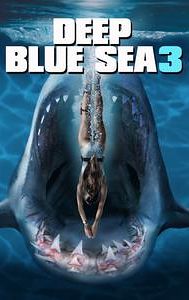 Deep Blue Sea 3