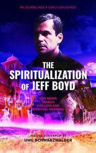 The Spiritualization of Jeff Boyd | Drama