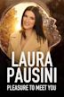 Laura Pausini: Piacere di conoscerti