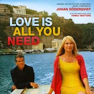 Love Is All You Need [Original Motion Picture Soundtrack]