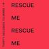 Rescue Me