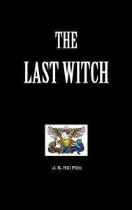 The Last Witch | Adventure, Sci-Fi