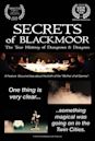 Secrets of Blackmoor: The True History of Dungeons & Dragons