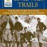 Pennsylvania Civil War Trails: The Guide to Battle Sites, Monuments, Museums and Towns