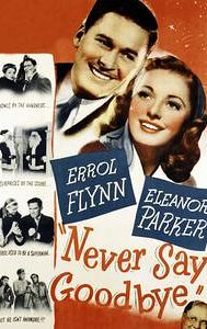 Never Say Goodbye (1946 film)