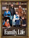 Family Life (2017 film)