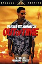 Out of Time – Sein Gegner ist die Zeit