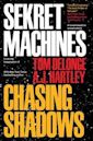 Sekret Machines: Book 1 – Chasing Shadows