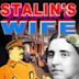 Stalin's Wife