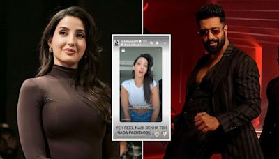 Nora Fatehi Gives Her Twist To Viral Tauba Tauba Trend; Vicky Kaushal Says 'Yeh Reel Nahi Dekha Toh...'