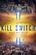 Kill Switch – Two Worlds Collide