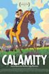 Calamity, una infancia de Martha Jane Cannary