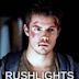 Rushlights (film)