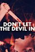 Don't Let the Devil In