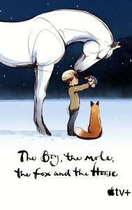 The Boy, the Mole, the Fox and the Horse