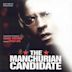 Manchurian Candidate [Music from the Motion Picture]