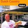 Fodor's Philadelphia and the Pennsylvania Dutch Country (Fodor's Gold Guides)