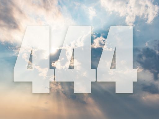 Angel number 444: Why seeing this pattern means you're ready for change
