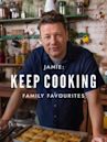 Jamie: Keep Cooking Family Favourites