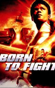 Born to Fight