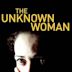 The Unknown Woman