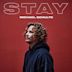 Stay