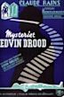 The Mystery of Edwin Drood