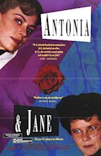 Antonia & Jane Movie Poster - IMP Awards