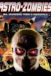 Astro Zombies: M4 - Invaders from Cyberspace