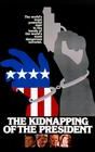 The Kidnapping of the President