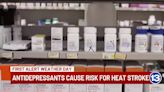 Antidepressants could pose greater risk for heat stroke