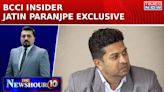 Jatin Paranjpe Excl: Ex-Cricketer Reveals What Made BCCI Bat For Gautam Gambhir| Newshour Agenda