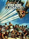 Seven Rebel Gladiators