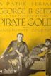 Pirate Gold (seriado 1920)