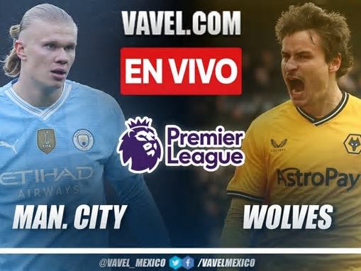 Manchester City vs Wolves EN VIVO ¿cómo ver transmisión TV online en Premier League?