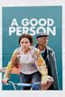 A Good Person