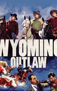 Wyoming Outlaw