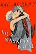 The Masked Bride