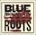 Roots (Blue Mountain album)