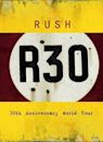 Rush: R30