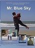 Mr. Blue Sky (2007)