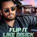 Flip It Like Disick