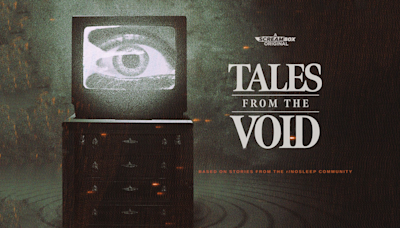 ‘Tales From the Void’ Trailer Brings Reddit’s r/NoSleep Horror Stories to Life for New Anthology Series (EXCLUSIVE)