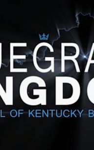 Bluegrass Kingdom: The Gospel of Kentucky Basketball