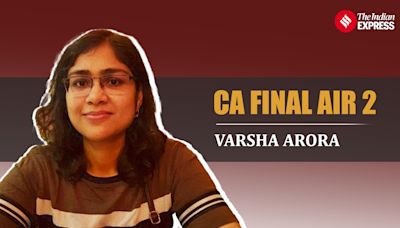 ‘Studied for 12-14 hours daily before CA Final exam, trusted ICAI study material,’ says AIR 2 Varsha Arora