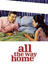 All the Way Home (1963 film)